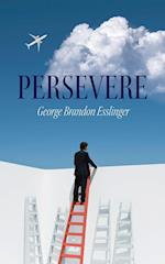 Persevere 