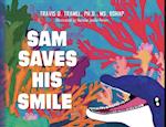 Sam Saves His Smile 