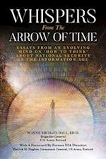 Whispers from the Arrow of Time