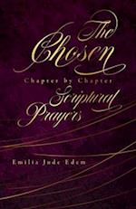 The Chosen Chapter by Chapter Scriptural Prayers