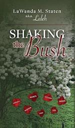 Shaking The Bush 