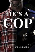 He's A Cop 