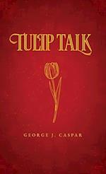 Tulip Talk 