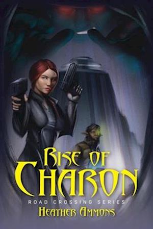 Rise of Charon : Road Crossing Series