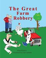 The Great Farm Robbery 