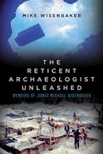 Reticent Archaeologist Unleashed