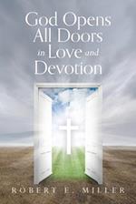 God Opens All Doors in Love and Devotion 