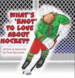 What's 'Knot' to Love about Hockey? 