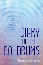 Diary of the Doldrums 