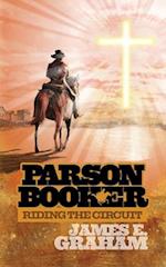 Parson Booker : Riding the Circuit