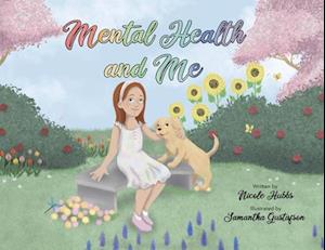 Mental Health and Me