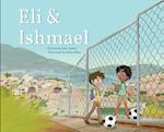 Eli & Ishmael 