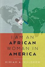 I Am An African Woman In America 