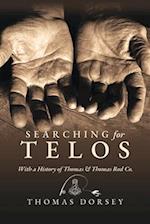 Searching for Telos