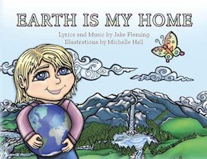 Earth is My Home