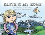 Earth is My Home