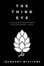 The Third Eye: A Self-Empowerment Exploratory Idea 