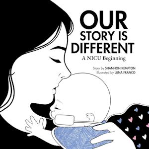 Our Story Is Different