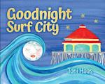 Goodnight Surf City 