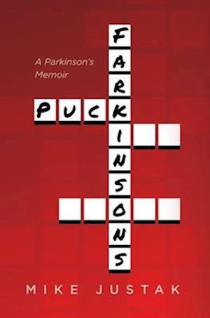 Puck Farkinson's: A Parkinson's Memoir