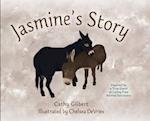 Jasmine's Story: Inspired by a True Event at Living Free Animal Sanctuary 