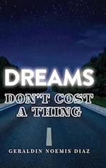 Dreams Don't Cost A Thing 