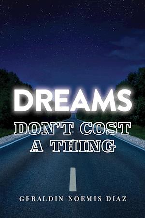 Dreams Don't Cost A Thing