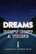 Dreams Don't Cost A Thing 