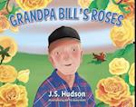 Grandpa Bill's Roses