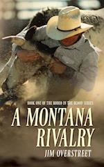 A Montana Rivalry 