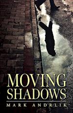 Moving Shadows 