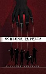 Screens' Puppets