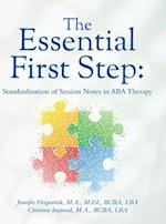 The Essential First Step