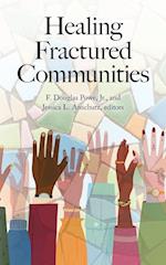 Healing Fractured Communities