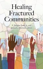 Healing Fractured Communities