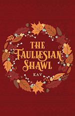 The Fauliesian Shawl