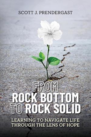 From Rock Bottom To Rock Solid