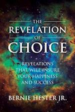 The Revelation Of Choice