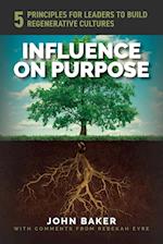 Influence On Purpose