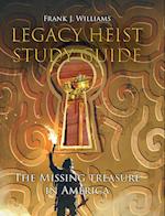 Legacy Heist Study Guide