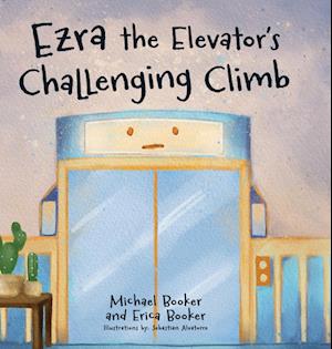 Ezra the Elevator's Challenging Climb