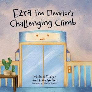 Ezra the Elevator's Challenging Climb