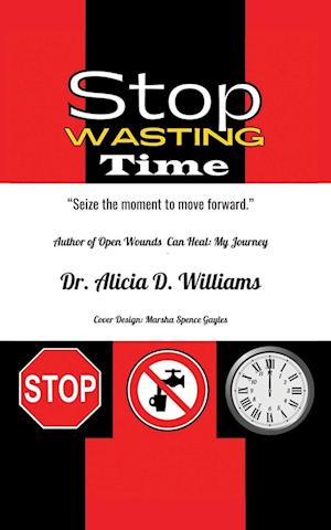 Stop Wasting Time