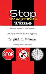 Stop Wasting Time