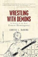 Wrestling with Demons