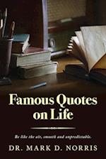 Famous Quotes on Life