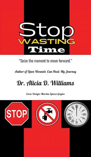 Stop Wasting Time