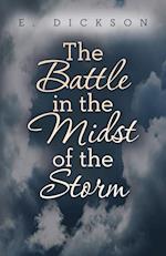 The Battle in the Midst of the Storm