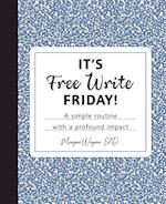 It's Free Write Friday!