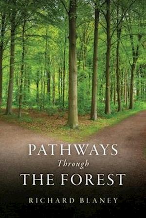 Pathways Through the Forest